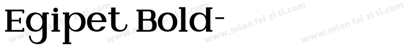 Egipet Bold字体转换